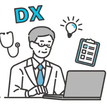 医療DXの「3つの軸」とは？クリニックが行うべき対策と今後